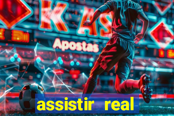 assistir real madrid ao vivo online grátis futemax