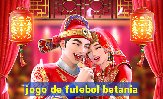 jogo de futebol betania