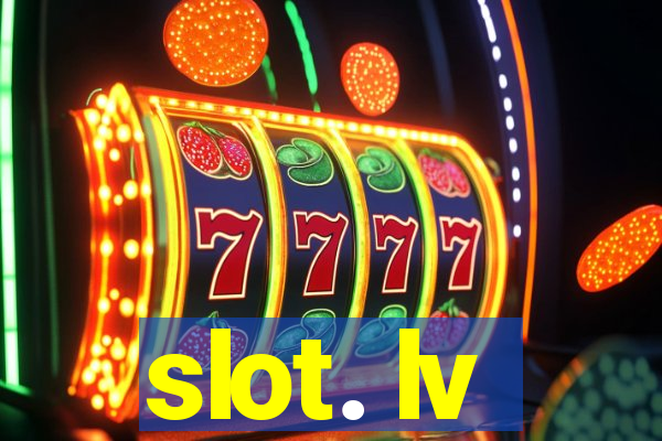 slot. lv