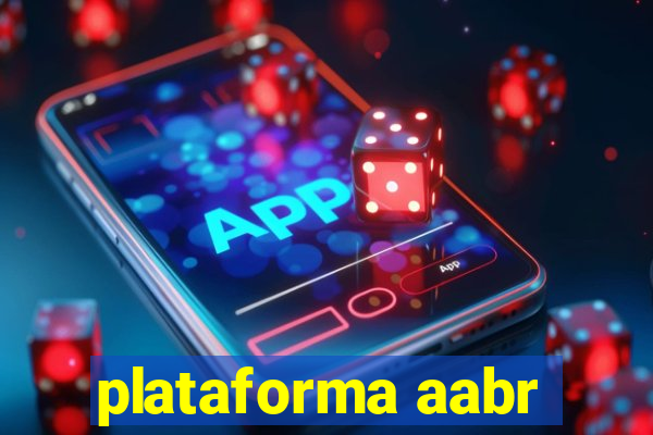 plataforma aabr