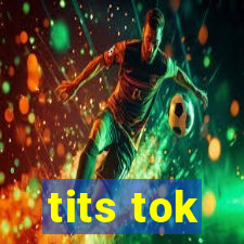 tits tok