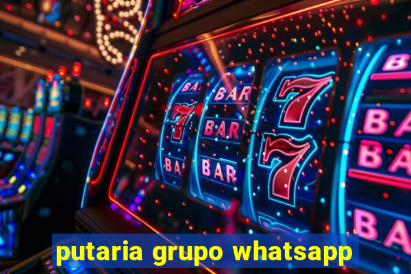 putaria grupo whatsapp