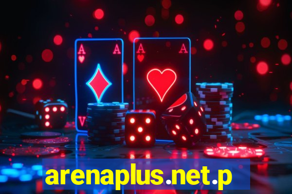 arenaplus.net.ph