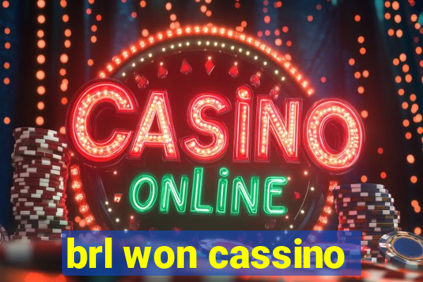 brl won cassino