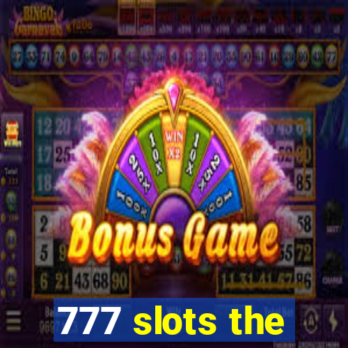 777 slots the