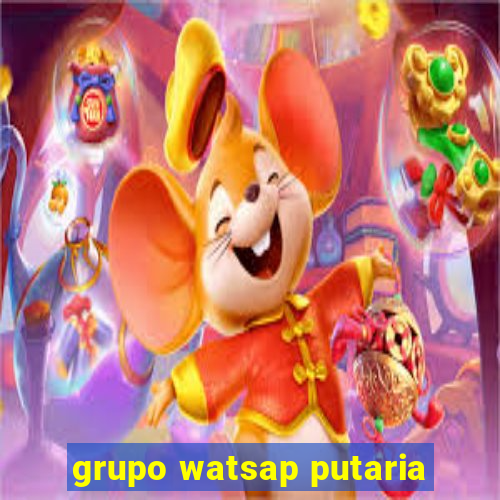 grupo watsap putaria