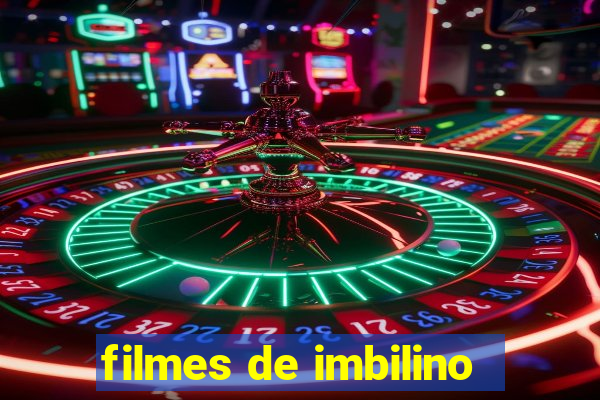 filmes de imbilino