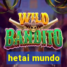 hetai mundo