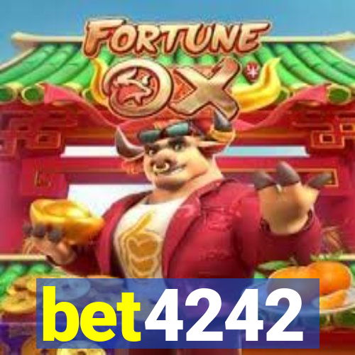 bet4242