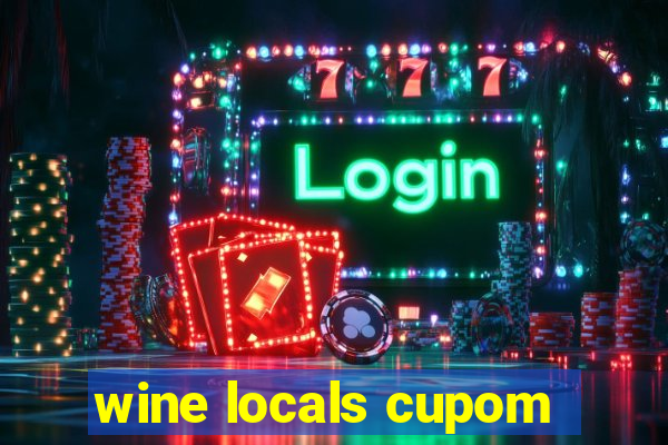 wine locals cupom