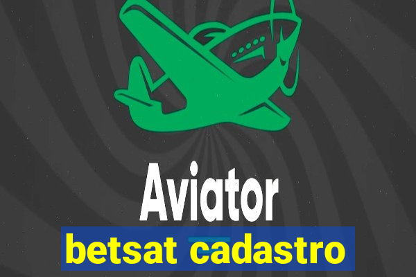 betsat cadastro