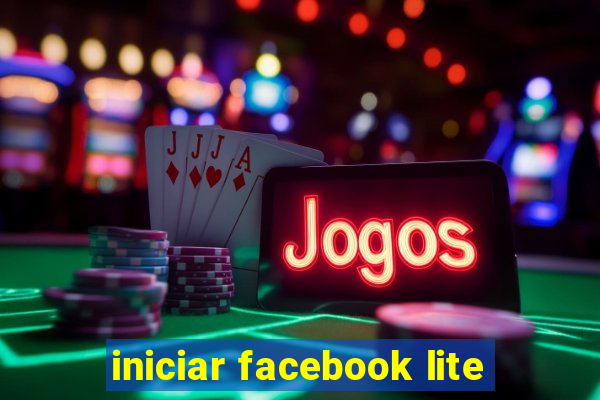 iniciar facebook lite