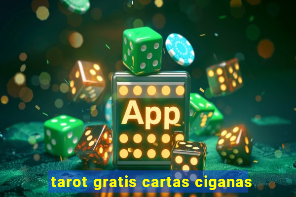 tarot gratis cartas ciganas