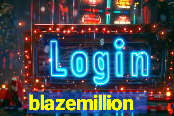 blazemillion