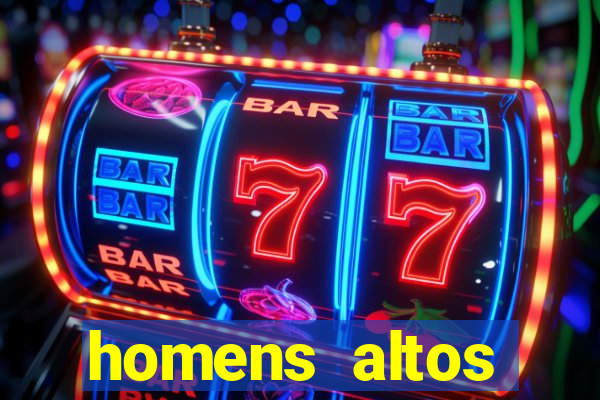 homens altos sarados pelados