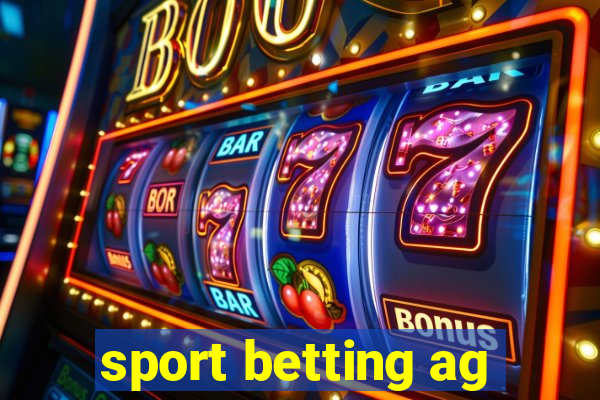 sport betting ag