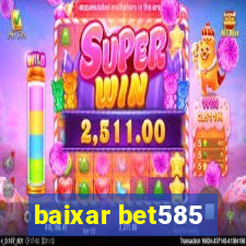 baixar bet585