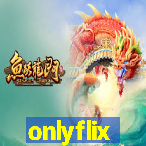 onlyflix