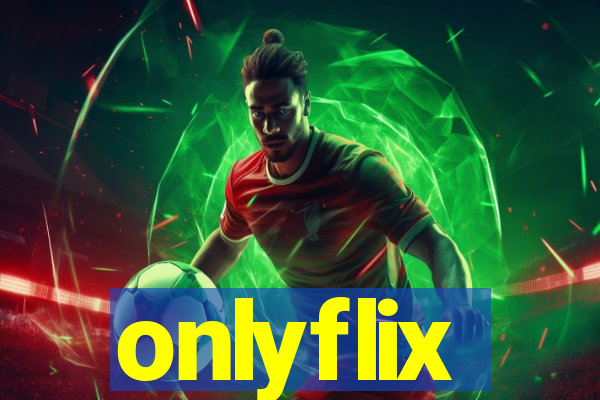 onlyflix