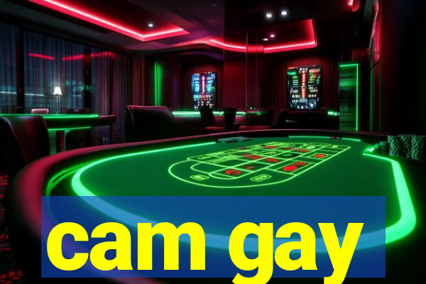 cam gay