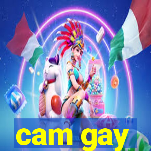 cam gay