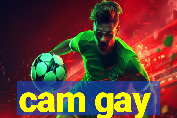 cam gay