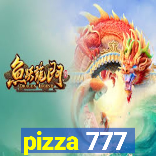 pizza 777