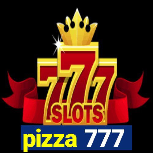 pizza 777