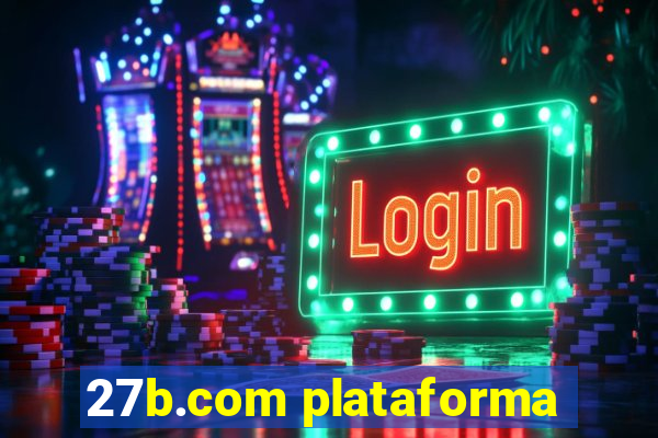 27b.com plataforma