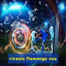 rivania flamengo nua