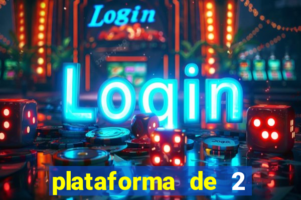 plataforma de 2 reais cassino