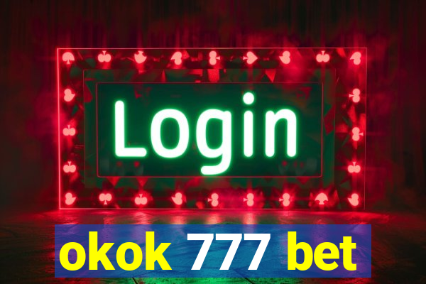 okok 777 bet