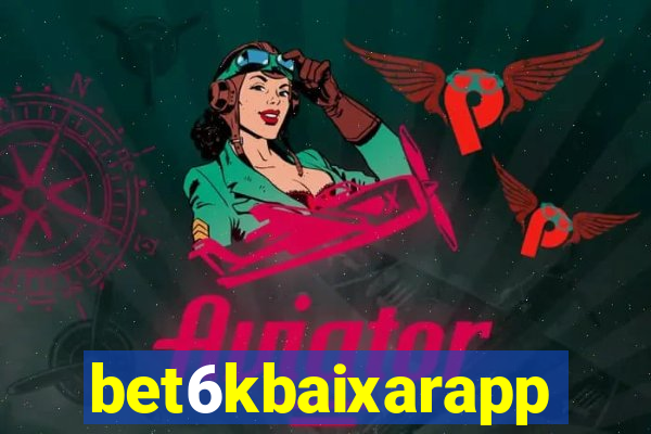 bet6kbaixarapp