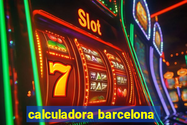 calculadora barcelona