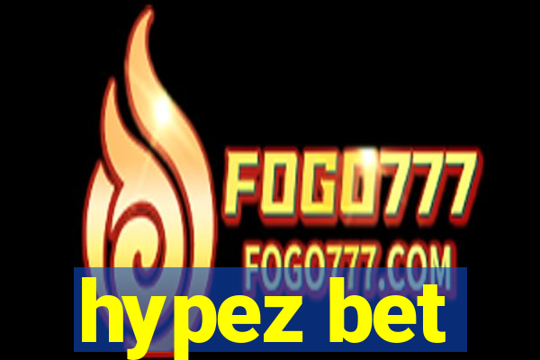 hypez bet