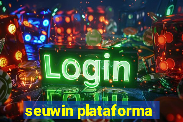 seuwin plataforma