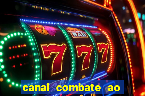 canal combate ao vivo online, multicanais