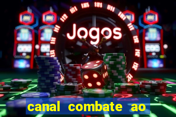 canal combate ao vivo online, multicanais