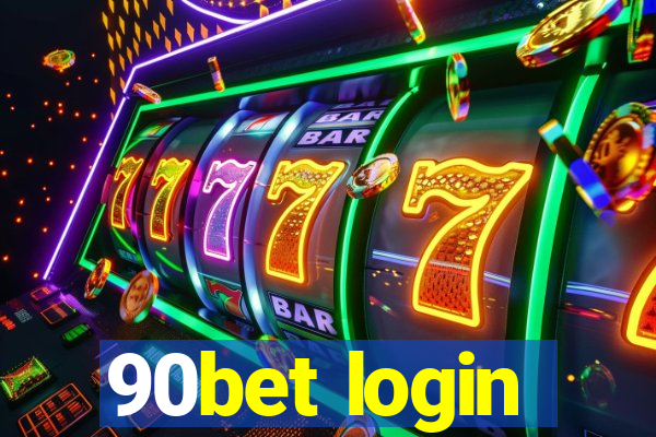 90bet login