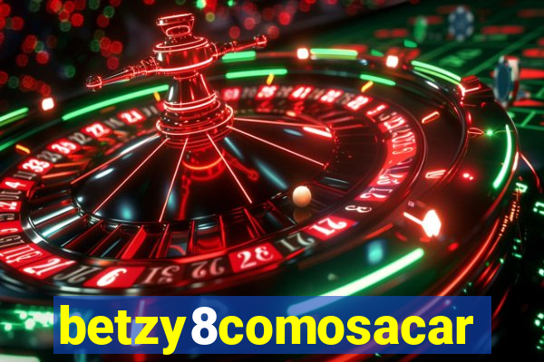 betzy8comosacar