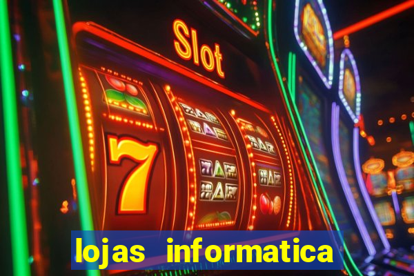 lojas informatica em recife