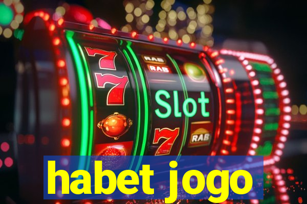 habet jogo