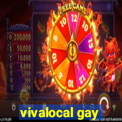 vivalocal gay