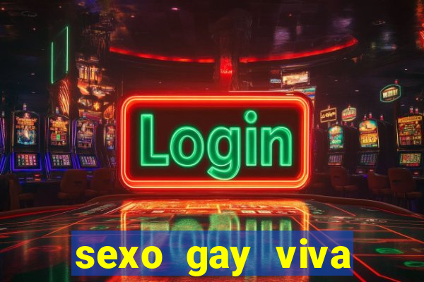 sexo gay viva local santos