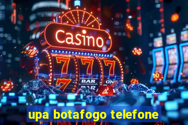 upa botafogo telefone