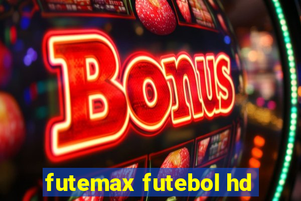 futemax futebol hd