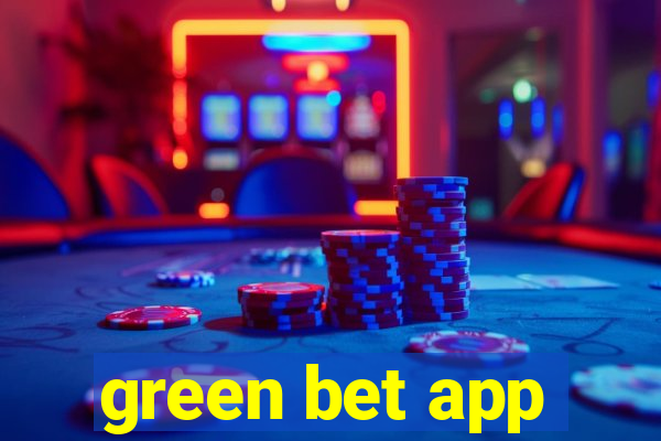 green bet app