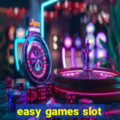 easy games slot