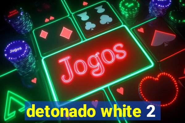 detonado white 2