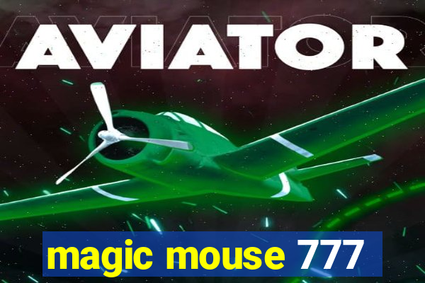 magic mouse 777